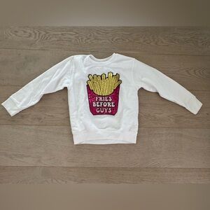 Girls Fries Before Guys sweatshirt size 5/6